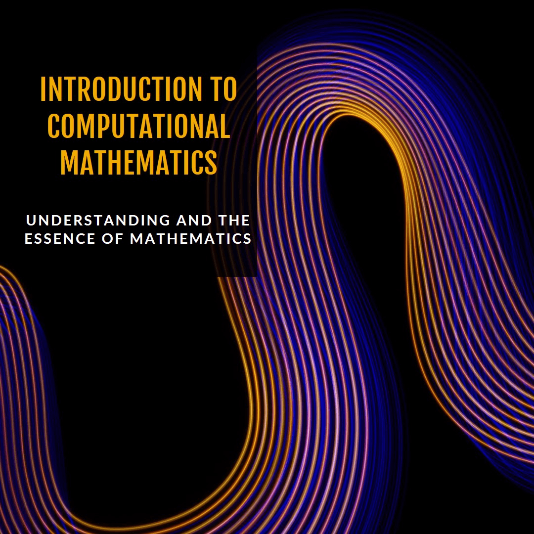 featured image thumbnail for post Introduction to Computational Mathematics